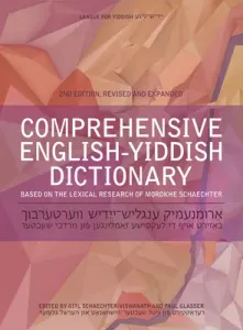Comprehensive English-Yiddish Dictionary: Revised and Expanded (Schaechter-Viswanath Gitl)(Pevná vazba)