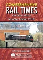 Comprehensive Rail Times For Great Britain. - Summer Edition 2018 (Network Rail)(Paperback / softback)