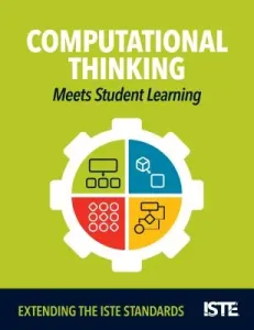 Computational Thinking Meets Student Learning: Extending the Iste Standards (Prottsman Kiki)(Paperback)