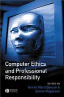 Computer Ethics and Professional Responsibility (Rogerson Simon)(Paperback)
