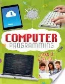 Computer Programming - Learn It, Try It! (Edelman Brad)(Pevná vazba)