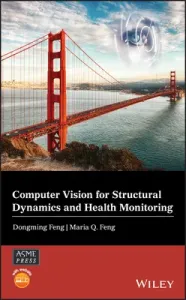 Computer Vision for Structural Dynamics and Health Monitoring (Feng Dongming)(Pevná vazba)