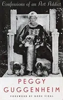 Confessions of an Art Addict (Guggenheim Peggy)(Paperback)