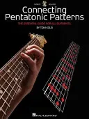 Connecting Pentatonic Patterns: The Essential Guide for All Guitarists [With CD (Audio)] (Kolb Tom)(Paperback)