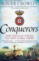 Conquerors - How Portugal Forged the First Global Empire (Crowley Roger)(Paperback / softback)