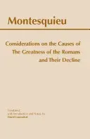 Considerations on the Causes of the Greatness of the Romans and their Decline (Montesquieu)(Paperback / softback)