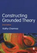 Constructing Grounded Theory (Charmaz Kathy)(Paperback)