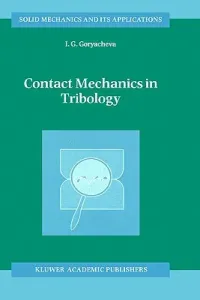 Contact Mechanics in Tribology (Goryacheva I. G.)(Pevná vazba)