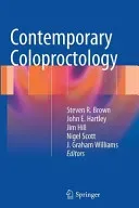 Contemporary Coloproctology (Brown Steven)(Paperback)