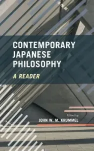 Contemporary Japanese Philosophy: A Reader (Krummel John W. M.)(Paperback)