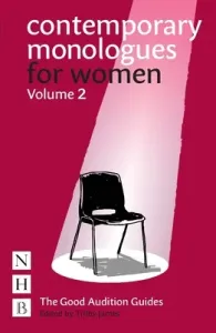 Contemporary Monologues for Women: Volume 2 (James Trilby)(Paperback)
