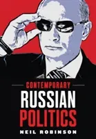 Contemporary Russian Politics: An Introduction (Robinson Neil)(Pevná vazba)