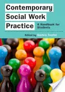 Contemporary Social Work Practice: A Handbook for Students (Teater Barbra)(Paperback)