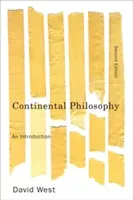 Continental Philosophy: An Introduction (West David)(Paperback)