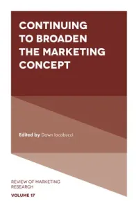 Continuing to Broaden the Marketing Concept (Iacobucci Dawn)(Pevná vazba)