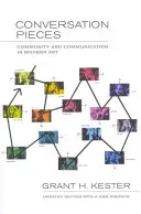 Conversation Pieces: Community and Communication in Modern Art (Kester Grant H.)(Paperback)
