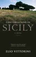 Conversations In Sicily (Vittorini Elio)(Paperback / softback)