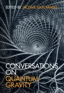 Conversations on Quantum Gravity (Armas Jcome (Jay))(Pevná vazba)