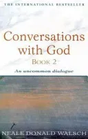 Conversations with God - Book 2 - An uncommon dialogue (Walsch Neale Donald)(Paperback / softback)