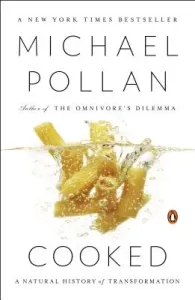 Cooked: A Natural History of Transformation (Pollan Michael)(Paperback)