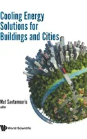 Cooling Energy Solutions for Buildings and Cities (Santamouris Mat)(Pevná vazba)