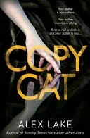 Copycat (Lake Alex)(Paperback / softback)