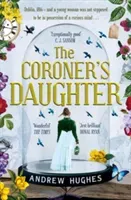 Coroner's Daughter (Hughes Andrew)(Paperback / softback)