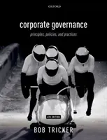 Corporate Governance 4e: Principles, Policies, and Practices (Tricker Bob)(Paperback)