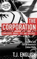 Corporation - The Rise and Fall of America's Cuban Mafia (English T J)(Paperback / softback) #857965