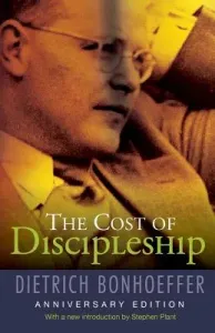 Cost of Discipleship - New Edition (Bonhoeffer Dietrich)(Paperback / softback)