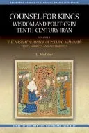 Counsel for Kings: Wisdom and Politics in Tenth-Century Iran: Volume II: The Naṣīḥat Al-Mulūk of Pseudo-Māwardī Texts, (Marlow L.)(Paperback)