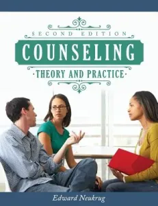 Counseling Theory and Practice (Neukrug Edward)(Paperback)
