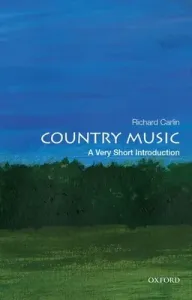 Country Music: A Very Short Introduction (Carlin Richard)(Paperback)