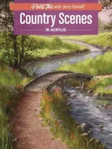 Country Scenes in Acrylic (Yarnell Jerry)(Paperback)