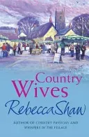 Country Wives (Shaw Rebecca)(Paperback / softback)