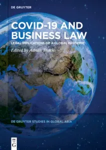 Covid-19 and Business Law: Legal Implications of a Global Pandemic (Trakic Adnan)(Paperback)