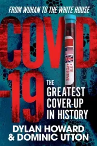 Covid-19: The Greatest Cover-Up in History--From Wuhan to the White House (Howard Dylan)(Pevná vazba)