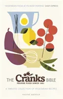 Cranks Bible - A Timeless Collection of Vegetarian Recipes (Abensur Nadine)(Paperback / softback)