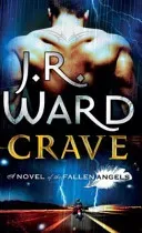 Crave - Number 2 in series (Ward J. R.)(Paperback / softback)