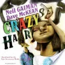 Crazy Hair (Gaiman Neil)(Paperback / softback)