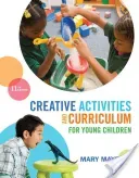 Creative Activities and Curriculum for Young Children (Mayesky Mary)(Paperback)