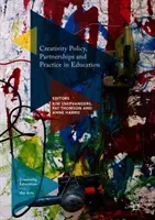 Creativity Policy, Partnerships and Practice in Education (Snepvangers Kim)(Pevná vazba)