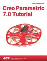 Creo Parametric 7.0 Tutorial (Toogood Roger)(Paperback)