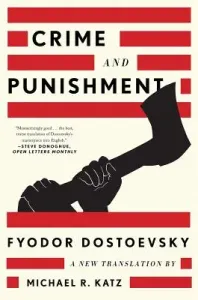 Crime and Punishment: A New Translation (Dostoevsky Fyodor)(Paperback)