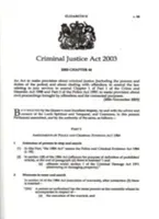 Criminal Justice Act 2003 - Elizabeth II. Chapter 44 (Great Britain)(Paperback / softback)