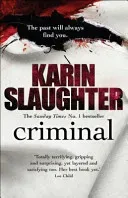 Criminal (Slaughter Karin)(Paperback / softback)