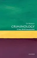 Criminology: A Very Short Introduction (Newburn Tim)(Paperback)
