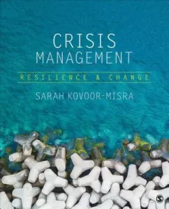 Crisis Management: Resilience and Change (Kovoor-Misra Sarah)(Paperback)