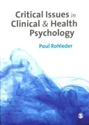 Critical Issues in Clinical and Health Psychology (Rohleder Poul)(Paperback)