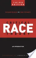 Critical Race Theory: An Introduction (Delgado Richard)(Paperback)
